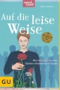 Anne Heintze - Auf die leise Weise