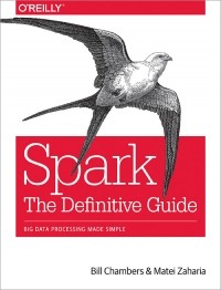  - Spark: The Definitive Guide Big Data Processing Made Simple