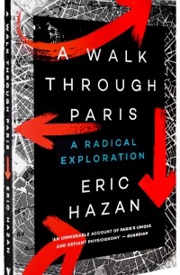 A Walk Through Paris: A Radical Exploration