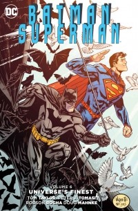 Peter J. Tomasi - Batman/Superman Vol. 6: Universe's Finest
