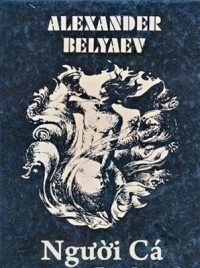 Александр Беляев - Người Cá
