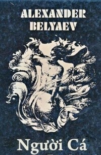 Александр Беляев - Người Cá