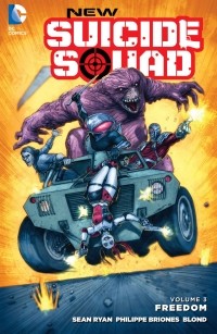 Sean Ryan - New Suicide Squad Vol. 3: Freedom