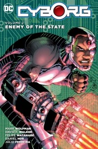 Дэвид Уокер - Cyborg Vol. 2: Enemy of the State