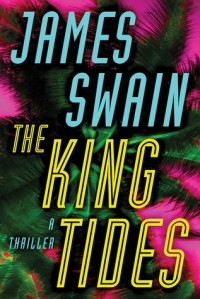 Джеймс Суэйн - The King Tides