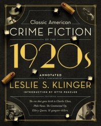 Лесли Клингер - Classic American Crime Fiction of the 1920s