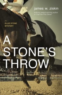 James W. Ziskin - A Stone’s Throw