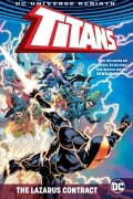 Дэн Абнетт - Titans: The Lazarus Contract