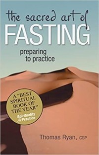 Thomas Ryan - The Sacred Art of Fasting