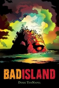 Doug Tennapel - Bad Island