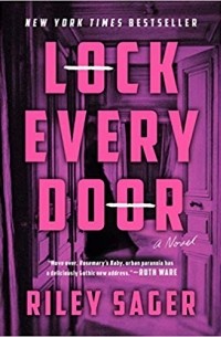 Riley Sager - Lock Every Door
