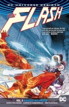 Джошуа Уильямсон - The Flash Vol. 3: Rogues Reloaded