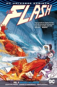 Джошуа Уильямсон - The Flash Vol. 3: Rogues Reloaded