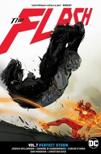 Джошуа Уильямсон - The Flash Vol. 7: Perfect Storm