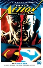 Дэн Юргенс - Superman: Action Comics Vol. 1: Path Of Doom