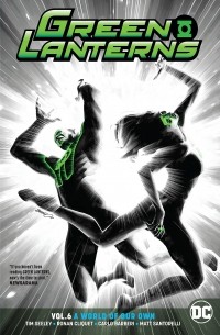 Тим Сили - Green Lanterns Vol. 6: A World of Our Own