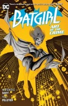Мэргрид Скотт - Batgirl Vol. 5: Art of the Crime