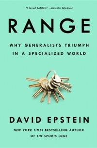 David Epstein - Range: Why Generalists Triumph in a Specialized World