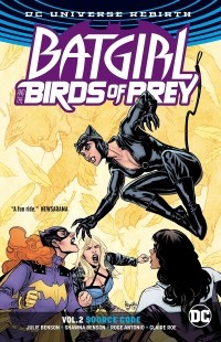 Джули Бенсон - Batgirl and the Birds of Prey Vol. 2: Source Code (сборник)