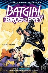 Джули Бенсон - Batgirl and the Birds of Prey Vol. 2: Source Code (сборник)
