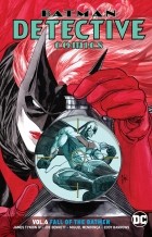 Джеймс Тайнион IV - Batman: Detective Comics Vol. 6: Fall of the Batmen