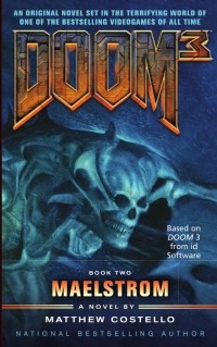 Мэттью Джон Костелло - Doom 3. Maelstrom