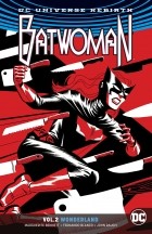 Маргерит Беннетт - Batwoman Vol. 2: Wonderland