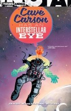 Jon Rivera - Cave Carson Has an Interstellar Eye