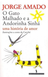 Jorge Amado - O Gato Malhado e a Andorinha Sinhá