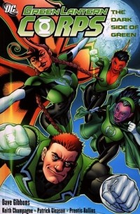 Дэйв Гиббонс - Green Lantern Corps: The Dark Side of Green