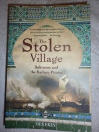Де Экин - The Stolen Village: Baltimore and the Barbary Pirates