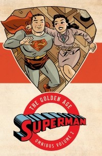  - Superman: The Golden Age Omnibus Vol. 2
