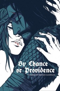 Бекки Клунан - By Chance or Providence