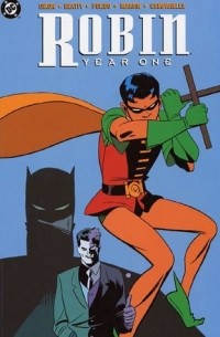 Чак Диксон - Robin: Year One
