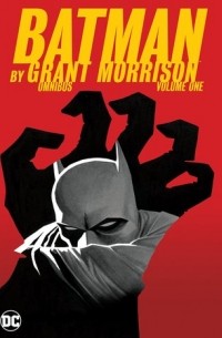 - Batman by Grant Morrison Omnibus: Volume One