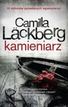 Camilla Läckberg - Kamieniarz