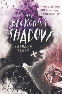Кэтрин Блэр - The Beckoning Shadow