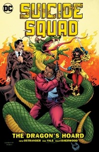 Джон Острандер - Suicide Squad Vol. 7: The Dragon's Hoard
