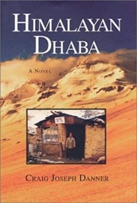 Крейг Джозеф Даннер - Himalayan Dhaba