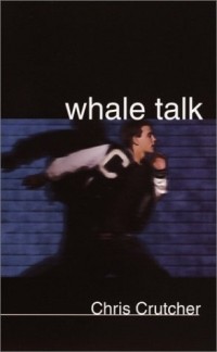 Крис Крутчер - Whale Talk