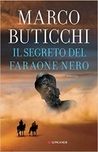 Marco Buticchi - Il segreto del faraone nero
