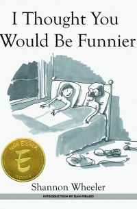 I Thought You Would Be Funnier