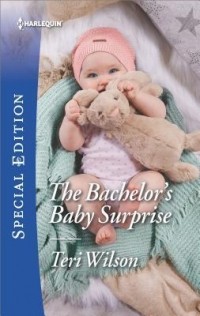 Тери Уилсон - The Bachelor's Baby Surprise