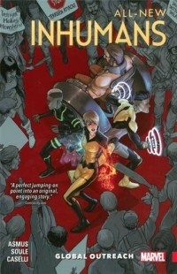  - All-New Inhumans Vol. 1: Global Outreach