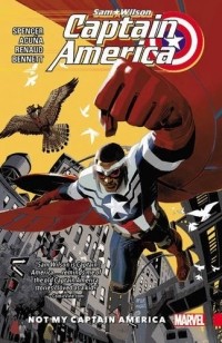  - Captain America: Sam Wilson Vol. 1: Not My Captain America