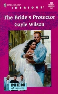 Гейл Уилсон - The Bride's Protector