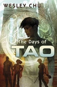 Уэсли Чу - The Days of Tao
