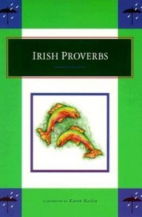 Karen Bailey - Irish Proverbs