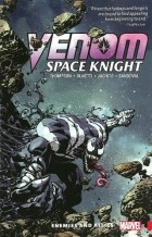  - Venom: Space Knight Vol. 2: Enemies And Allies