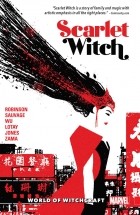 Джеймс Робинсон - Scarlet Witch Vol. 2: World of Witchcraft
